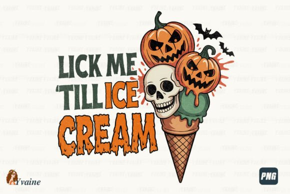 Edgy Halloween Designs: The Lick Me Till Ice Cream PNG