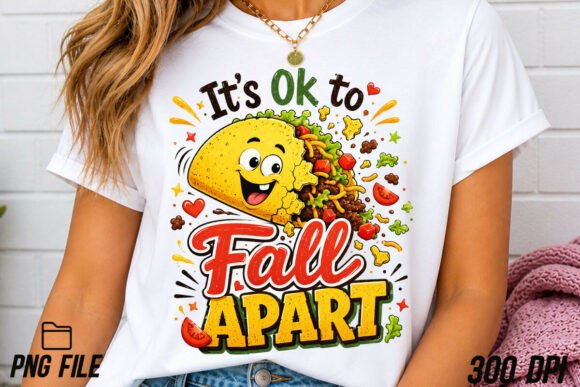 It's Ok to Fall Apart PNG: A Funny Taco for Creative Relief